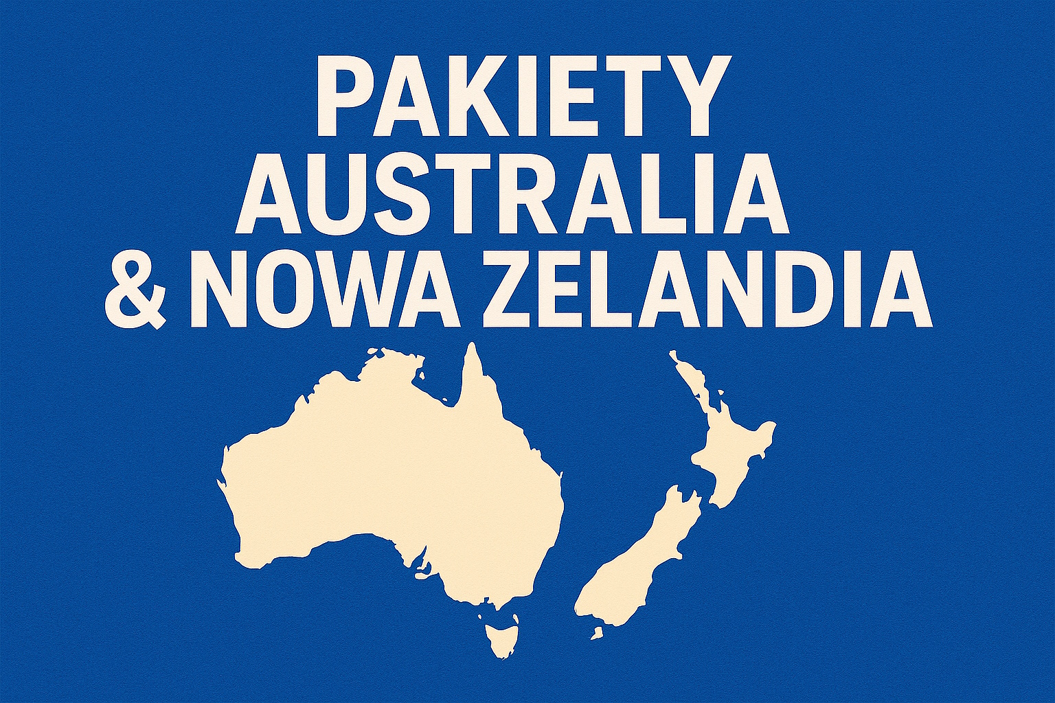Pakiety Australia & Nowa Zelandia