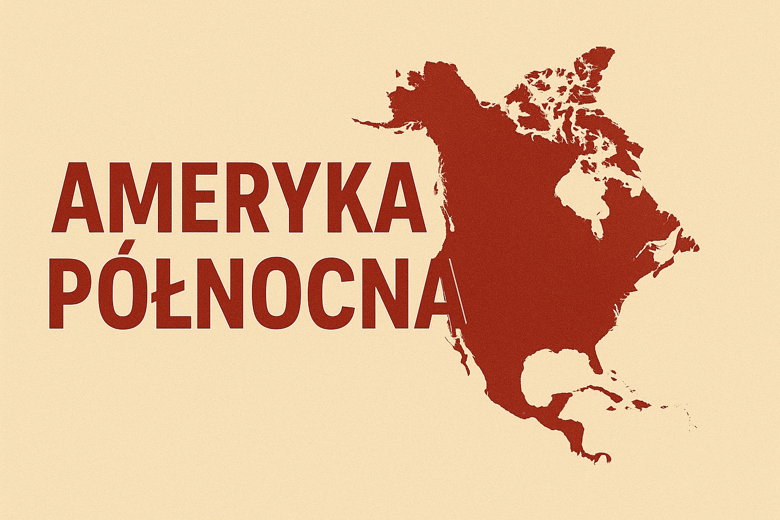 Ameryka Północna