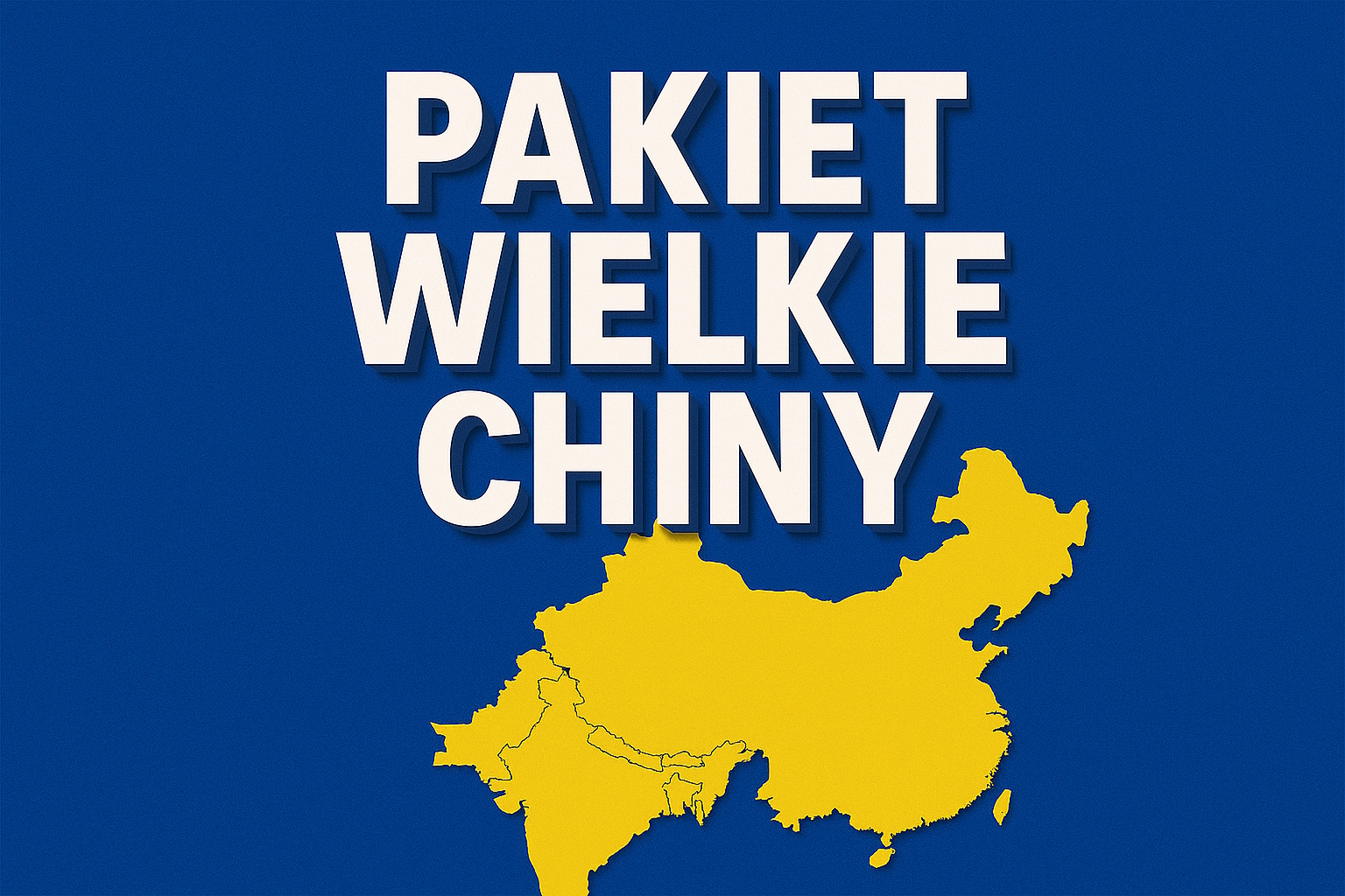 Pakiet Wielkie Chiny (+ terytoria) A